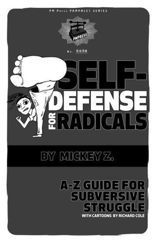 Self Defense for Radicals