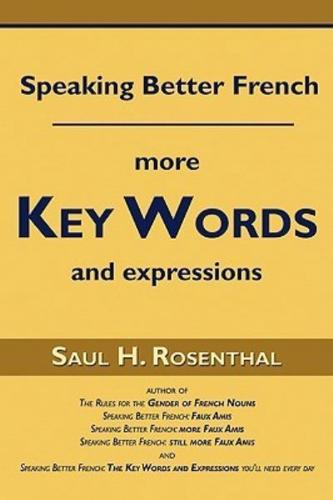 Speaking Better French: More Key Words and Expressions
