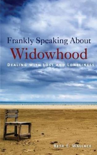 Frankly Speaking About Widowhood