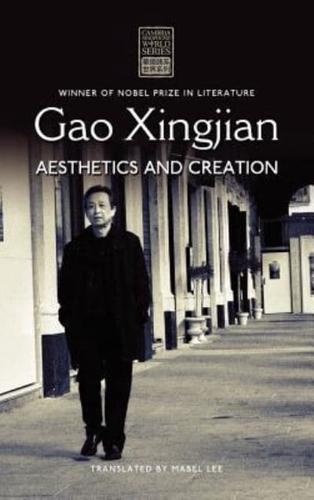 Gao Xingjian: Aesthetics and Creation