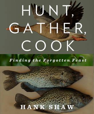 Hunt, Gather, Cook