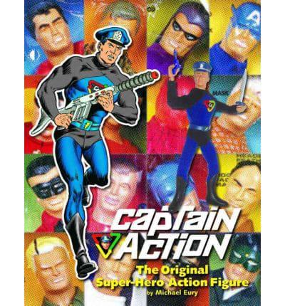 Captain Action: The Original Super-Hero Action Figure