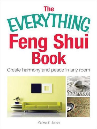 The everything feng shui book