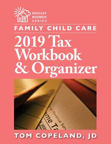 Family Child Care 2019 Tax Workbook & Organizer