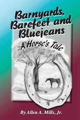 Barnyards, Barefeet and Bluejeans