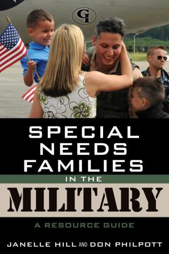 Special Needs Families in the Military: A Resource Guide