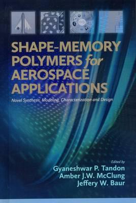 Shape-Memory Polymers for Aerospace Applications