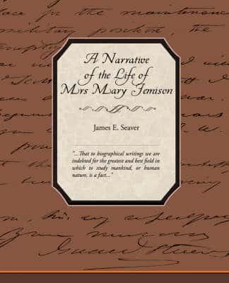 A Narrative of the Life of Mrs. Mary Jemison