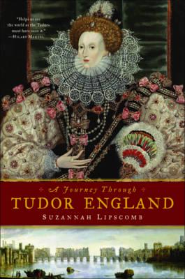 A Journey Through Tudor England