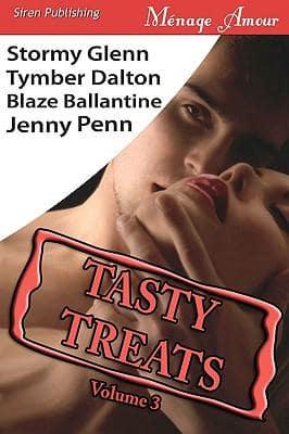 Tasty Treats Anthology, Volume 3 [Man to Man, Boiling Point, Swan Song, Claiming Kristen] (Siren Menage Amour)