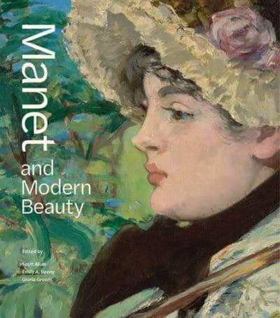 Manet and Modern Beauty