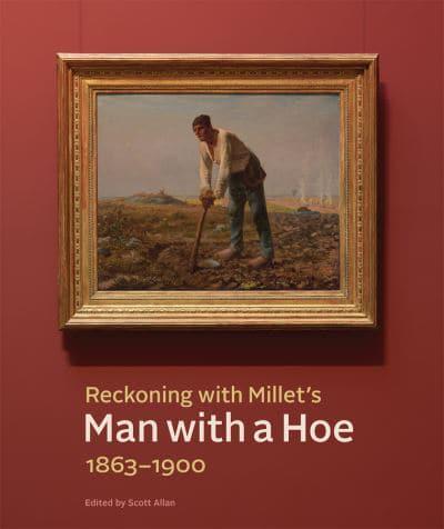 Reckoning With Millet's Man With a Hoe, 1863-1900