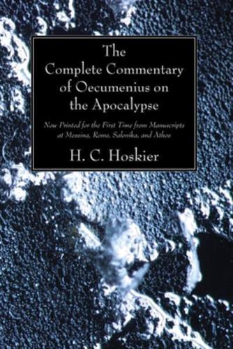 The Complete Commentary of Oecumenius on the Apocalypse