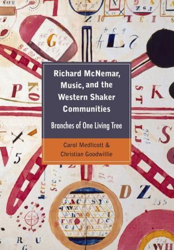 Richard McNemar, Music, and the Western Shaker Communities