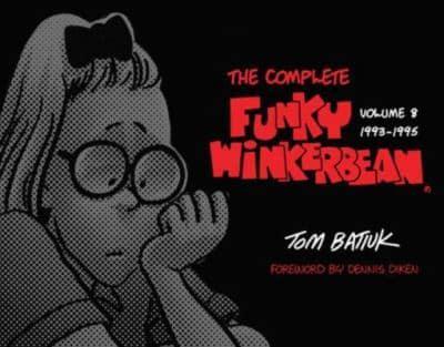 The Complete Funky Winkerbean. Volume 8 1993-1995