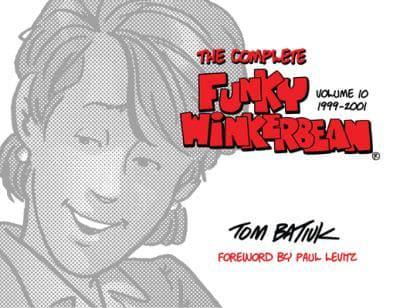 The Complete Funky Winkerbean. Volume 10 1999-2001