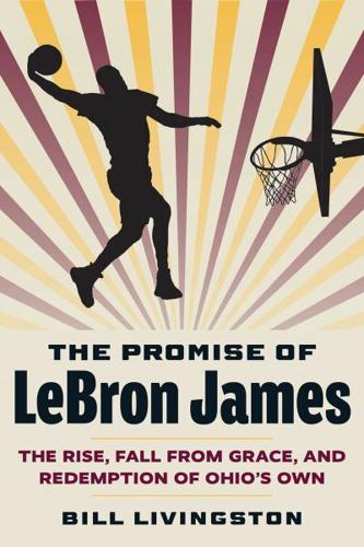 The Promise of LeBron James