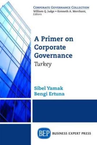 A Primer on Corporate Governance: Turkey