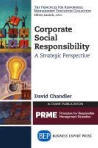 Corporate Social Responsibility: A Strategic Perspective