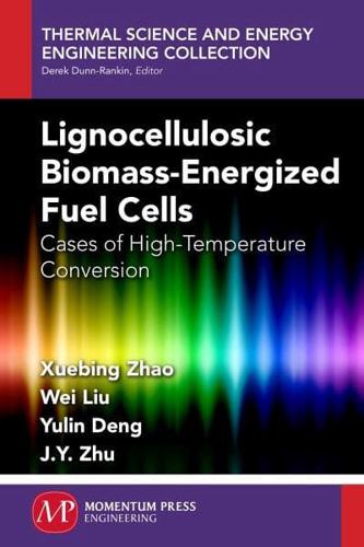 Lignocellulosic Biomass-Energized Fuel Cells