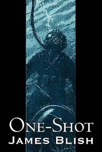 One-Shot by James Blish, Science Fiction, Fantasy, Adventure
