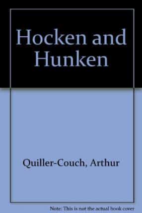 Hocken and Hunken by Arthur Thomas Quiller-Couch, Fiction, Fantasy, Action & Adventure