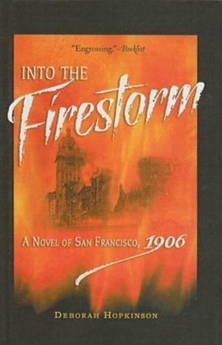 Into the Firestorm