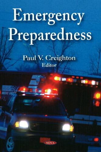 Emergency Preparedness / Paul V. Creighton, Ed