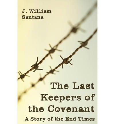 Last Keepers of the Covenant