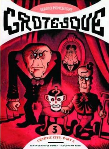 Grotesque Vol. 3 (Ignatz)