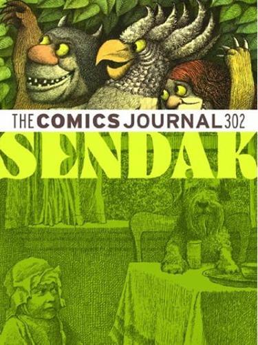 The Comics Journal. No. 302 Maurice Sendak