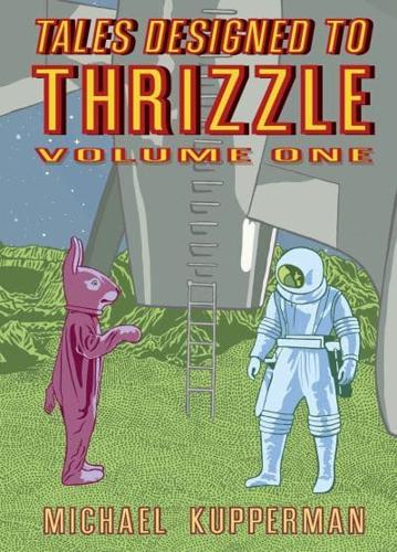 Tales Designed to Thrizzle. Volume 1