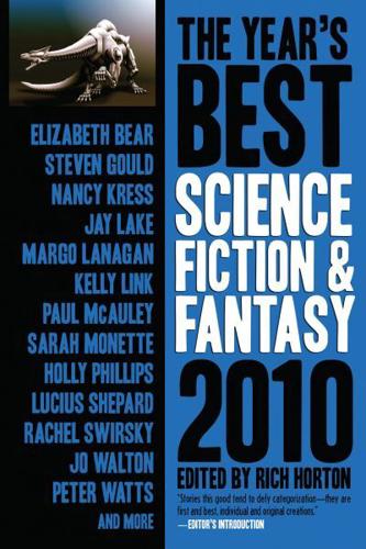 The Year's Best Science Fiction and Fantasy 2010