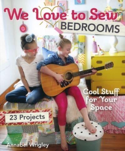 We Love to Sew Bedrooms