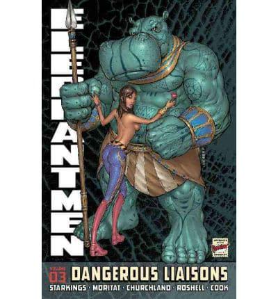 Elephantmen Volume 3: Dangerous Liaisons