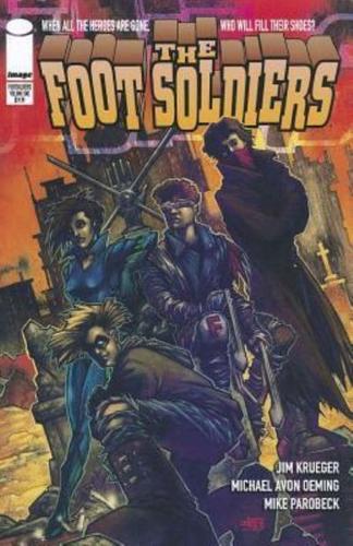 The Foot Soldiers. Volume One First Steps