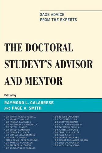 The Doctoral StudentOs Advisor and Mentor: Sage Advice from the Experts