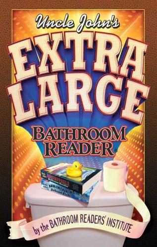Uncle John's Extra Large Bathroom Reader