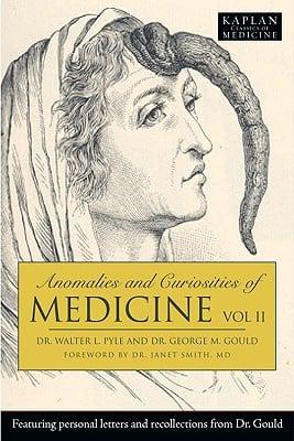 Anomalies And Curiosities Of Medicine Volume 1