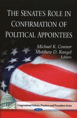 Senate's Role in Confirmation of Political Appointees