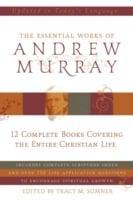 Essential Works of Andrew Murray - Updated