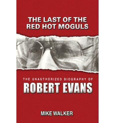 The Last of the Red Hot Moguls