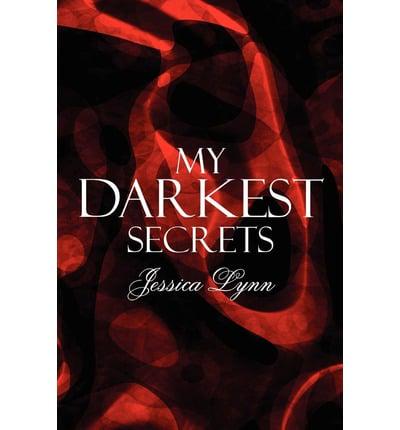 My Darkest Secrets