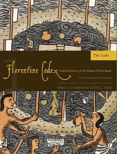 The Florentine Codex, Book One: The Gods