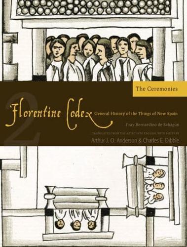 The Florentine Codex, Book Two: The Ceremonies