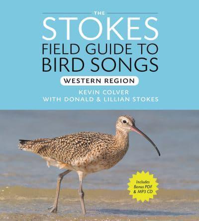Stokes Field Guide to Bird Songs: Western Region