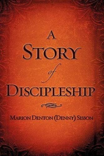 A Story of Discipleship