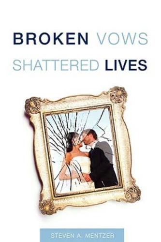 Broken Vows Shattered Lives