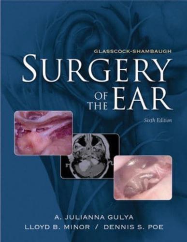 Glasscock-Shambaugh Surgery of the Ear