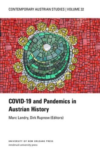 Covid-19 and Pandemics in Austrian History